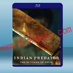  印度連環殺手檔案：德里屠夫 Indian Predator: The Butcher of Delhi(2022)藍光25G