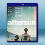  日麗/曬後假日 Aftersun(2022)藍光25G