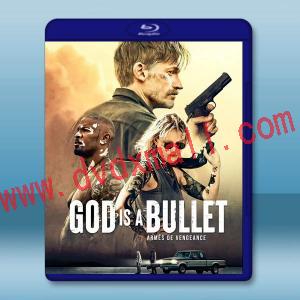  子彈就是上帝 God Is a Bullet (2023)藍光25G