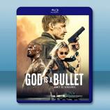  子彈就是上帝 God Is a Bullet (2023)藍光25G