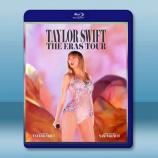 泰勒絲：時代巡迴演唱會 Taylor Swift: The Eras Tour(2023)藍光25G