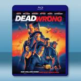 大錯特錯 Dead Wrong(2024)藍光25G