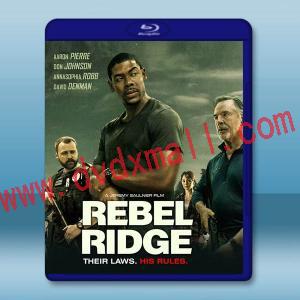 逆嶺/叛軍嶺 Rebel Ridge(2024)藍光25G