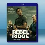 逆嶺/叛軍嶺 Rebel Ridge(2...